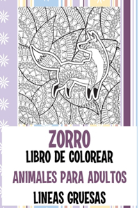 Libro de colorear - Líneas gruesas - Animales para adultos - Zorro