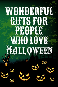 Wanderful Gifts for People Who Love Halloween