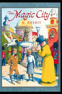 The Magic City-Original Edition(Annotated)