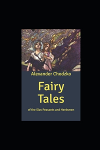 Fairy Tales of the Slav Peasants and Herdsmen illustrated