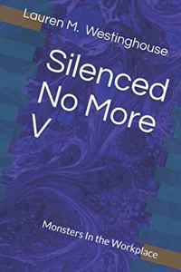 Silenced No More V