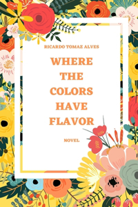 Where the colors have flavor