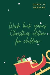 Work book games Christmas edition for children