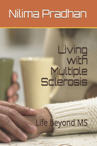 Living with Multiple Sclerosis