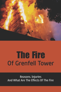 The Fire Of Grenfell Tower