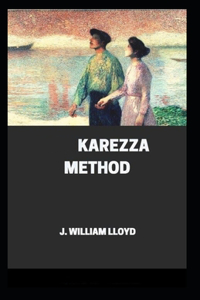 Karezza Method (illustrated edition)