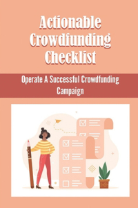 Actionable Crowdfunding Checklist