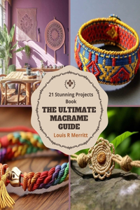 Ultimate Macrame Guide