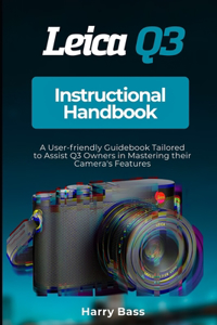 Leica Q3 Instructional Handbook