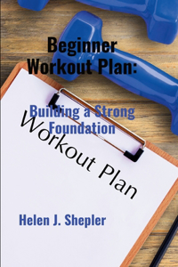 Beginner Workout Plan