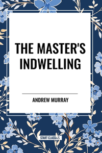 Master's Indwelling