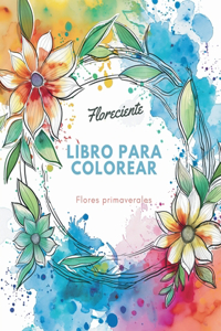 Floreciente - Libro para colorear de flores primaverales