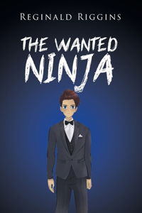 The Wanted Ninja