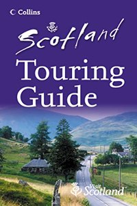 Scotland Touring Guide (Visit Scotland)