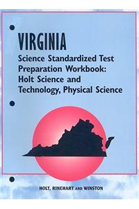 Virginia Science Standardized Test Preparation Workbook: Holt Science and Technology, Physical Science