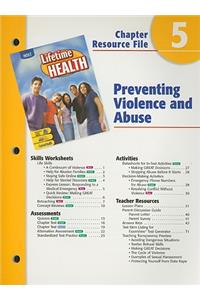 Holt Lifetime Health Chapter 5 Resource File: Preventing Violence and Abuse