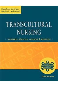 Transcultural Nursing: Concepts, Theories, Research & Practice, Third Edition