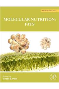 Molecular Nutrition of Fats