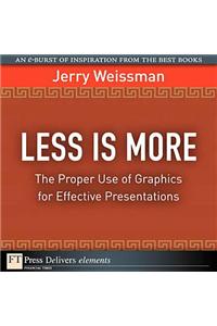Less Is More