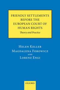 Friendly Settlements Before the European Court of Human Rights