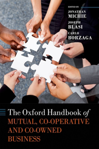 Oxford Handbook of Mutual, Co-Operative, and Co-Owned Business