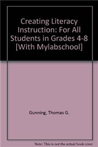 Creating Literacy Instruction: For All Students in Grades 4-8