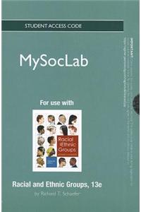 New MySocLab Without Pearson eText - Standalone Access Card - For Racial and Ethnic Groups
