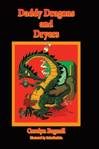 Daddy Dragons and Dryers
