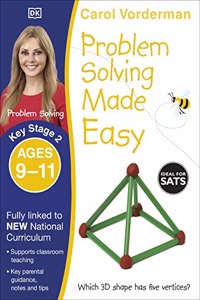 Problem Solving Made Easy, Ages 9-11 (Key Stage 2)