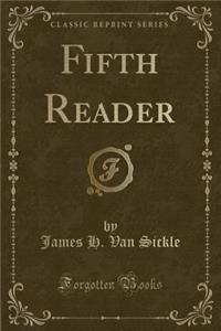Fifth Reader (Classic Reprint)