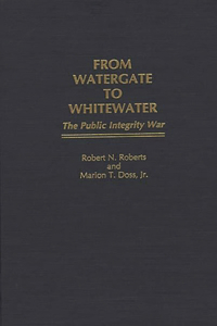 From Watergate to Whitewater