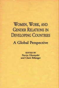 Women, Work, and Gender Relations in Developing Countries