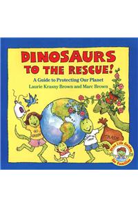 Dinosaurs to the Rescue