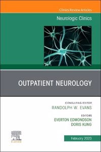 Outpatient Neurology, an Issue of Neurologic Clinics