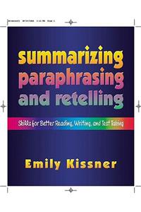Summarizing, Paraphrasing, and Retelling