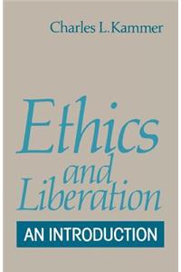 Ethics and Liberation