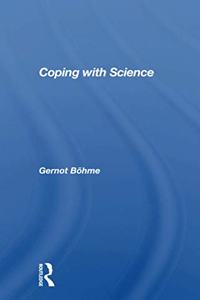 Coping with Science