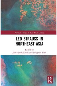 Leo Strauss in Northeast Asia