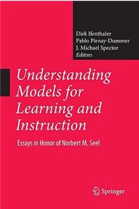 Understanding Models for Learning and Instruction: