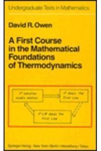 First Course in the Mathematical Foundations of Thermodynamics