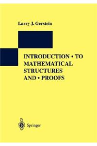 Introduction to Mathematical Structures and Proofs