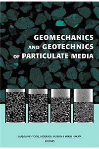 Geomechanics and Geotechnics of Particulate Media