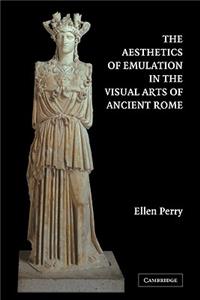 Aesthetics of Emulation in the Visual Arts of Ancient Rome: Peenemunde, National Socialism, and the V-2 Missile