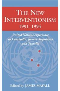 The New Interventionism, 1991-1994