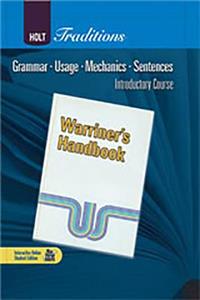 Holt Literature & Language Arts Warriner's Handbook: Language and Sentence Skills Practice Grade 6 Introductory Course