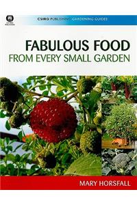 Fabulous Food from Every Small Garden