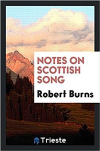Notes on Scottish Song