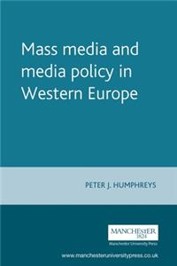 Mass Media and Media Policy in Western E