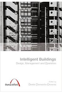 Intelligent Buildings: Design Management and Operation