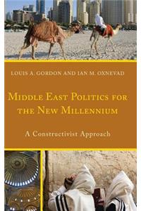 Middle East Politics for the New Millennium